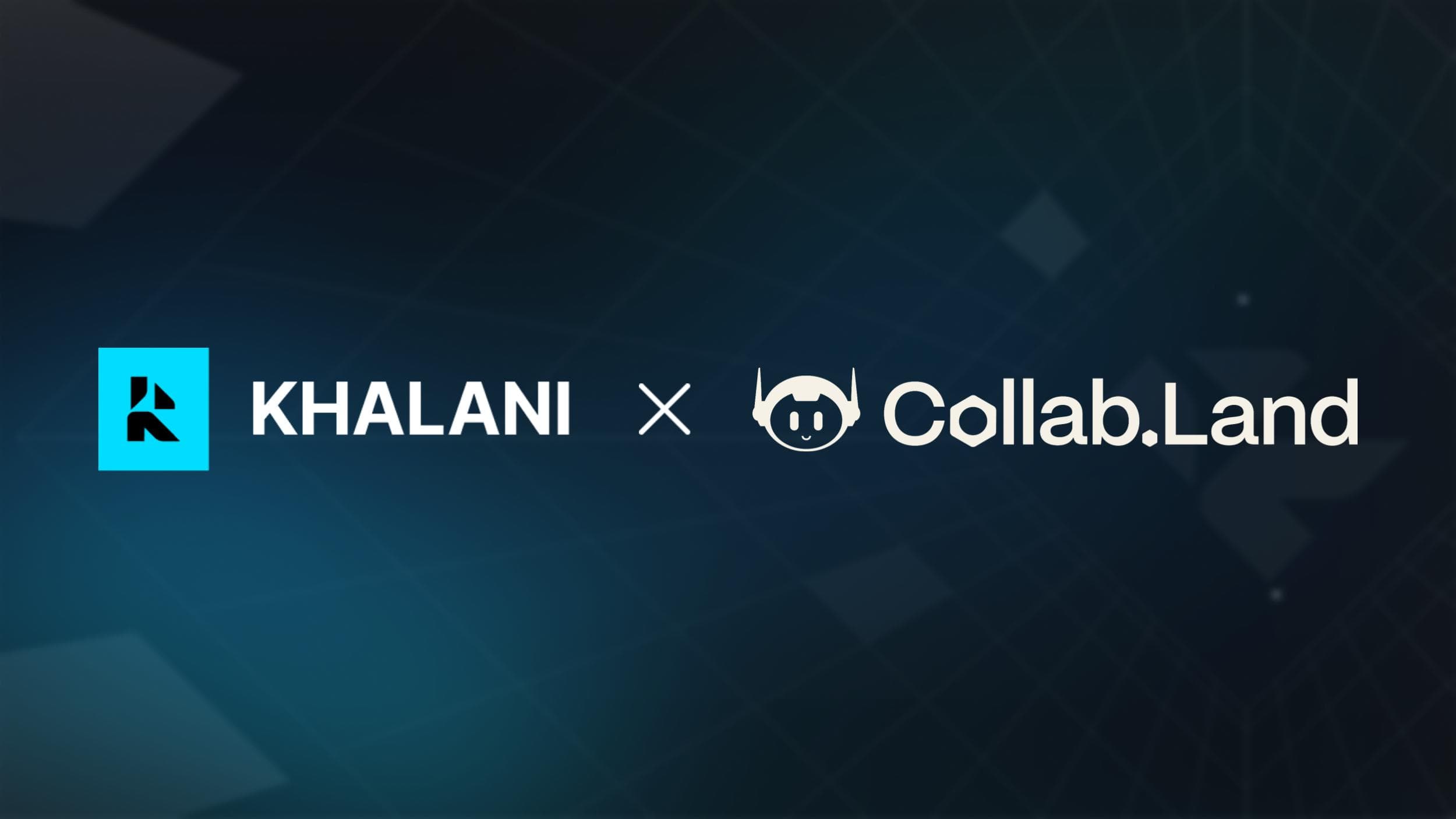 Collab.Land Partners with Khalani to Power Seamless Onchain Questing